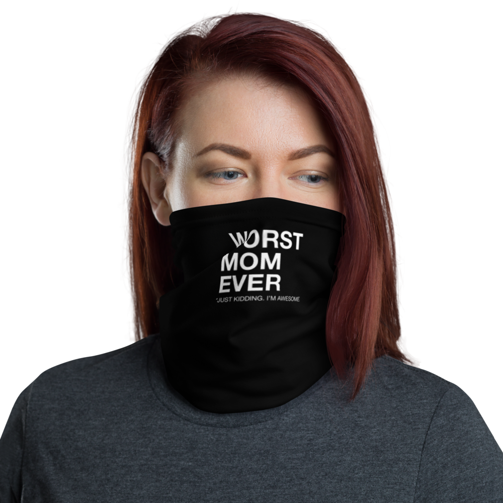 Default Title Worst Mom Ever (Funny) Face Mask & Neck Gaiter by Design Express