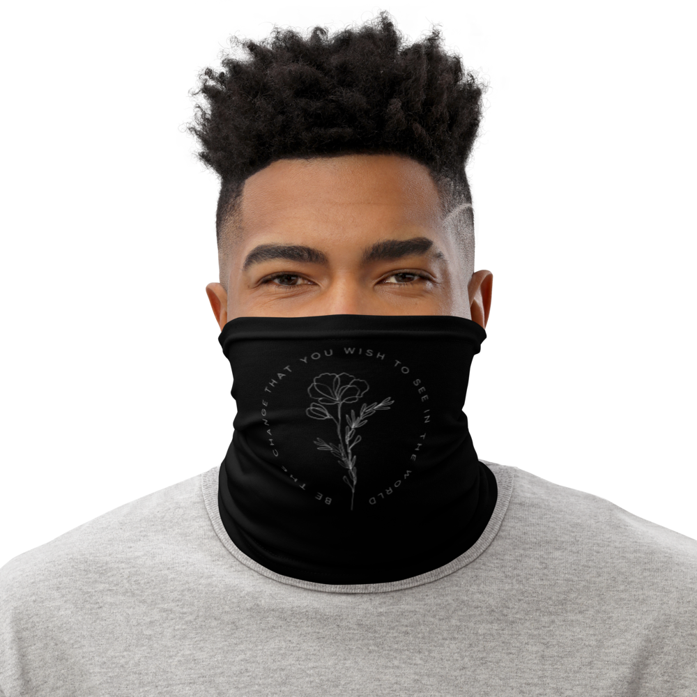 Default Title Be the change that you wish to see in the world Black Face Mask & Neck Gaiter by Design Express
