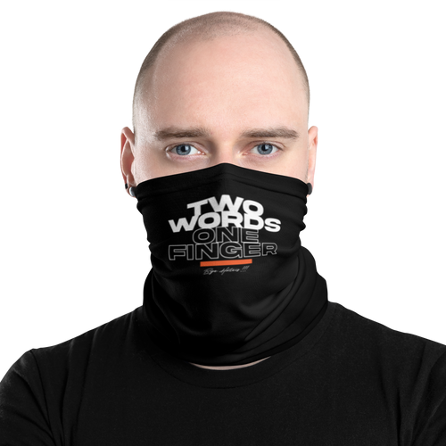 Default Title Two Words One Finger Face Mask & Neck Gaiter by Design Express