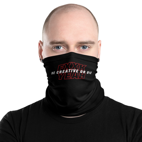 Default Title Be Creative or Die Face Mask & Neck Gaiter by Design Express