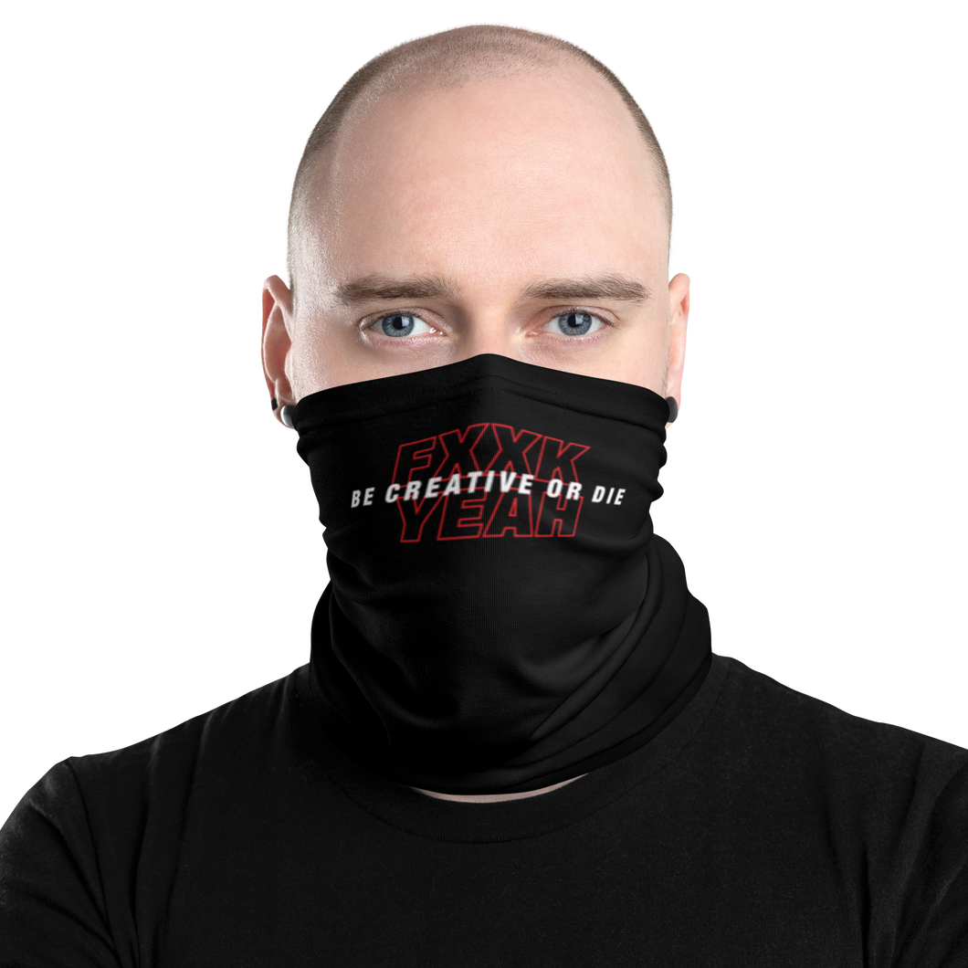 Default Title Be Creative or Die Face Mask & Neck Gaiter by Design Express