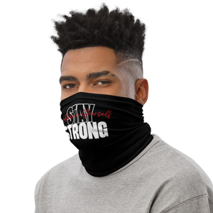 Stay Strong, Believe in Yourself Face Mask & Neck Gaiter by Design Express