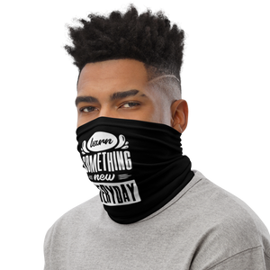 Learn Something New Everyday Face Mask & Neck Gaiter by Design Express
