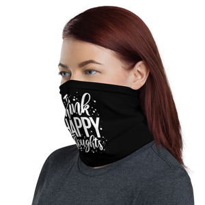 Think Happy Thoughts Face Mask & Neck Gaiter by Design Express