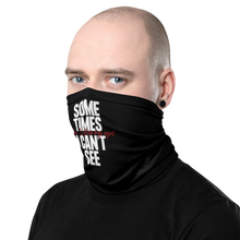 Sometimes I can't See Face Mask & Neck Gaiter by Design Express