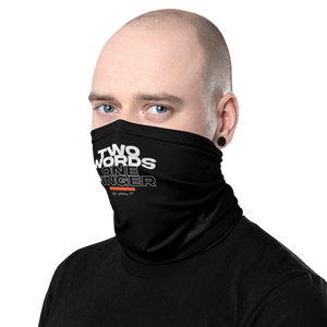 Two Words One Finger Face Mask & Neck Gaiter by Design Express