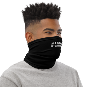 Be a Warrior, Not a Worrier Funny Face Mask & Neck Gaiter by Design Express