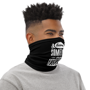 Learn Something New Everyday Face Mask & Neck Gaiter by Design Express