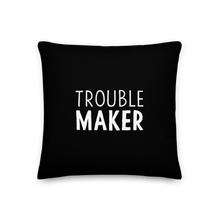 Trouble Maker (Funny) Square Premium Pillow by Design Express