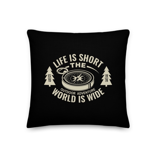 Life Is Short, World is Wide Square Premium Pillow by Design Express