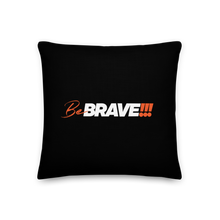 18″×18″ Be Brave (Motivation) Premium Pillow by Design Express