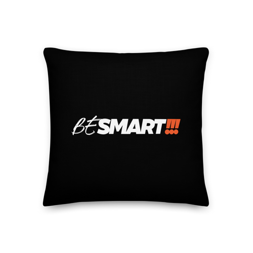 18″×18″ Be Smart (Motivation) Premium Pillow by Design Express