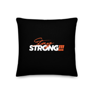 18″×18″ Stay Strong (Motivation) Premium Pillow by Design Express