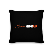 18″×18″ Never Give Up (Motivation) Premium Pillow by Design Express