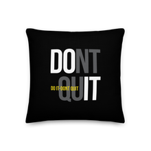 18″×18″ Do It, Don't Quit (Motivation) Premium Pillow by Design Express