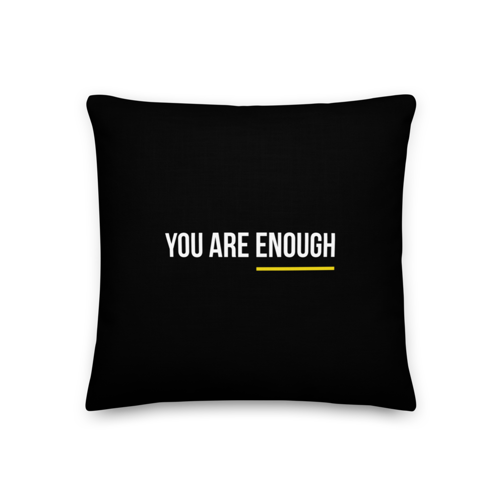 18″×18″ You are Enough (condensed) Premium Pillow by Design Express