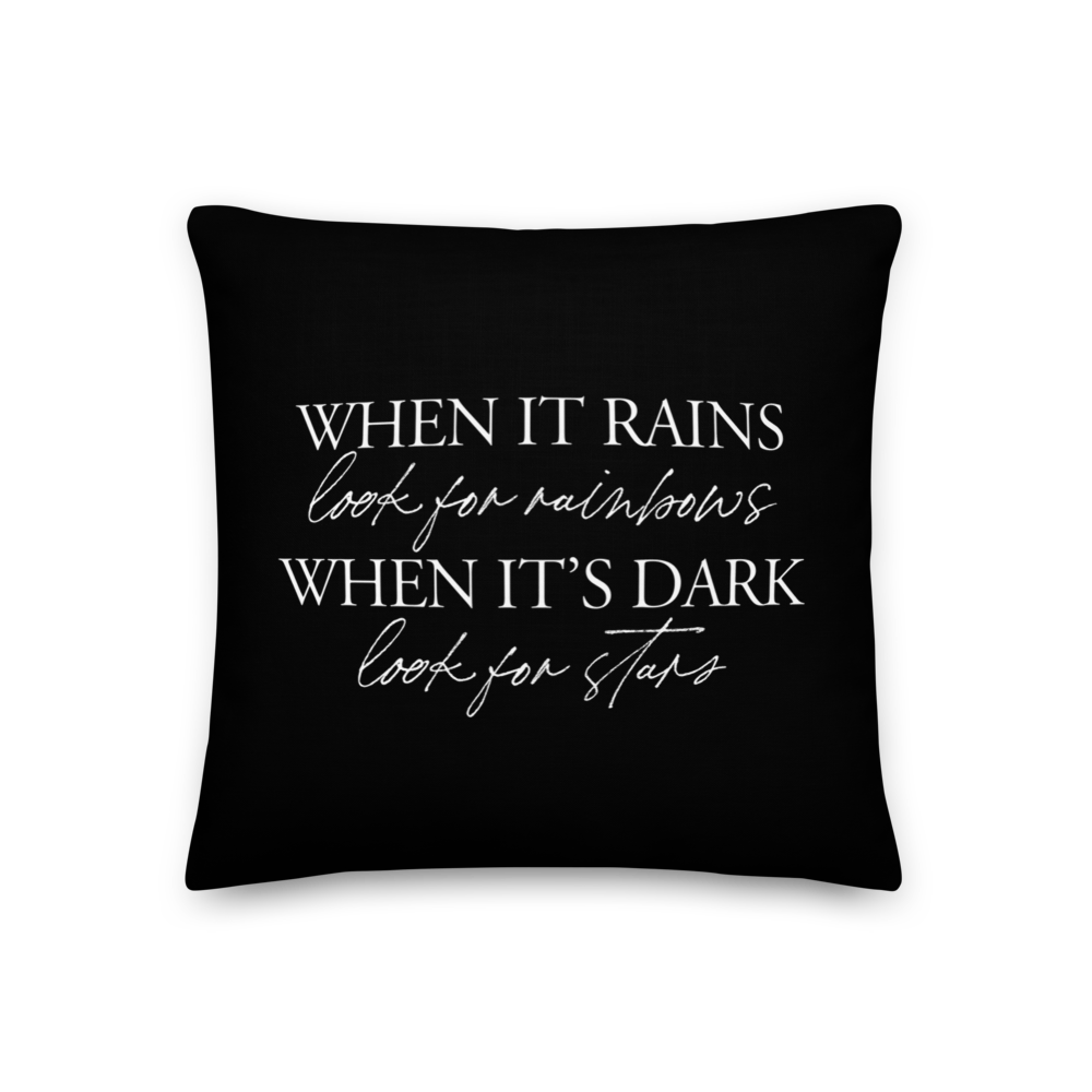 18″×18″ When it rains, look for rainbows (Quotes) Premium Pillow by Design Express