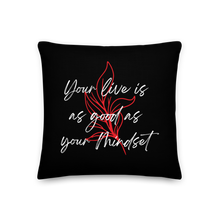 18″×18″ Your life is as good as your mindset Square Premium Pillow by Design Express