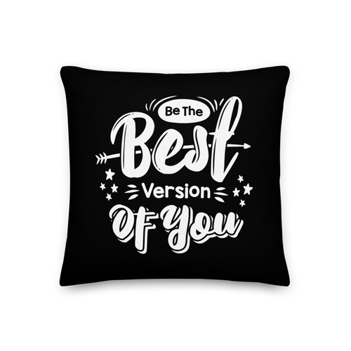 18″×18″ Be the Best Version of You Premium Pillow by Design Express