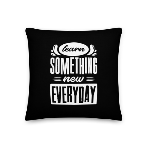 18″×18″ Learn Something New Everyday Premium Pillow by Design Express