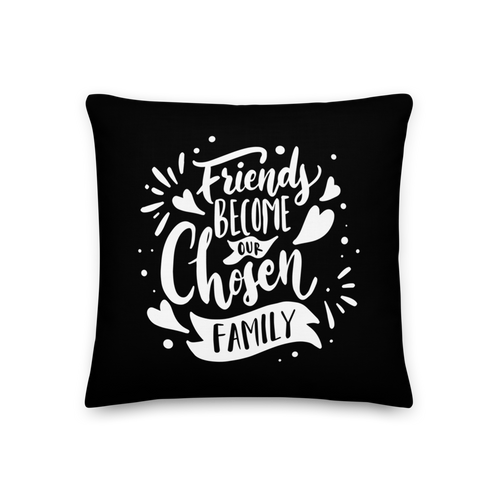 18″×18″ Friend become our chosen Family Premium Pillow by Design Express