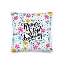 18″×18″ Never Stop Dreaming Premium Pillow by Design Express