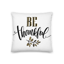 18″×18″ Be Thankful Premium Pillow by Design Express