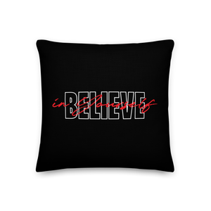 18″×18″ Believe in yourself Typography Premium Pillow by Design Express