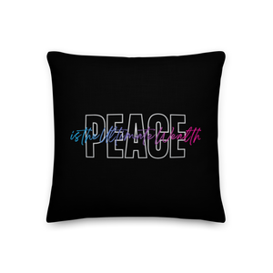 18″×18″ Peace is the Ultimate Wealth Premium Pillow by Design Express