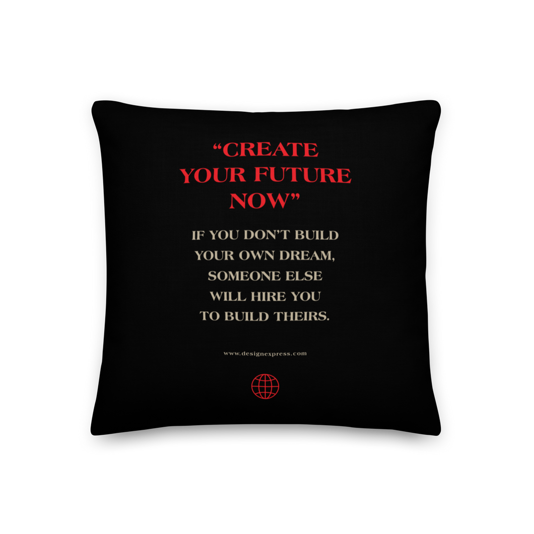 18″×18″ Future or Die Premium Pillow by Design Express