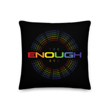 You Are Enough (Colorful) Premium Pillow