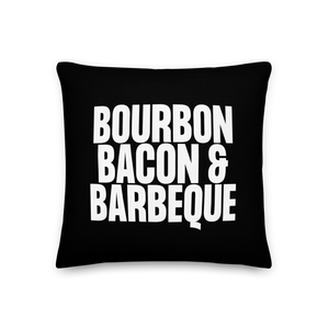 Bourbon Bacon & Barbeque (Funny) Premium Pillow