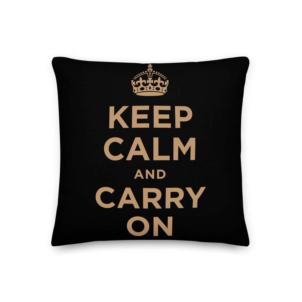 Keep Calm And Carry On (Black Gold) Premium Pillow