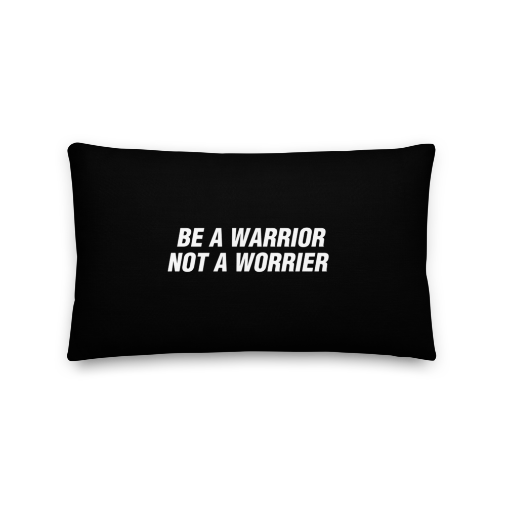 Default Title Be a Warrior, Not a Worrier (Funny) Rectangle Premium Pillow by Design Express