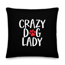 Crazy Dog Lady (Dog lover) Funny Square Premium Pillow by Design Express