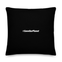 Save Our Planet, Made in Earth Premium Square Pillow by Design Express