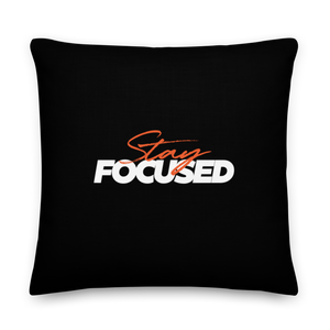 22″×22″ Stay Focused (Motivation) Premium Pillow by Design Express