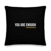 22″×22″ You are Enough (condensed) Premium Pillow by Design Express