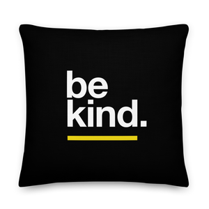 22″×22″ Be Kind Premium Pillow by Design Express