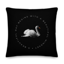 22″×22″ a Beautiful day begins with a beautiful mindset Premium Pillow by Design Express