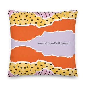 22″×22″ Surround Yourself with Happiness Premium Pillow by Design Express