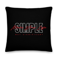 22″×22″ Make Your Life Simple But Significant Premium Pillow by Design Express