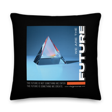 22″×22″ We are the Future Premium Pillow by Design Express