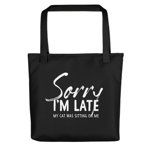 Default Title Sorry I'm Late (Funny Cat Lover) Tote bag by Design Express