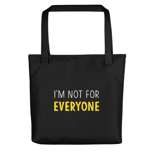 Default Title I'm Not For Everyone (Funny) Tote bag by Design Express