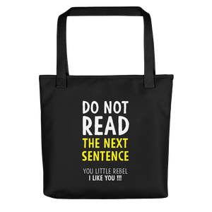 Default Title Do Not Read The Next Sentence Tote bag by Design Express