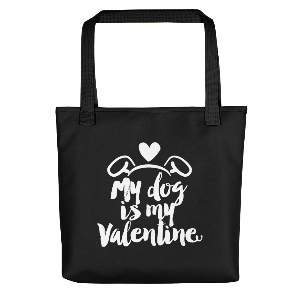 Default Title My Dog is My Valentine (Dog lover) Funny Tote bag by Design Express