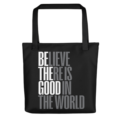 Default Title Believe There is Good in the World (motivation) Tote bag by Design Express