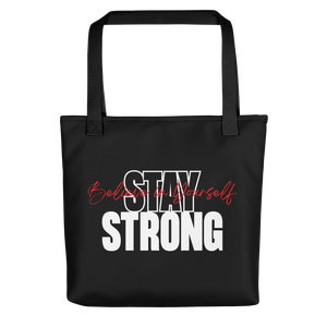 Default Title Stay Strong, Believe in Yourself Tote bag by Design Express