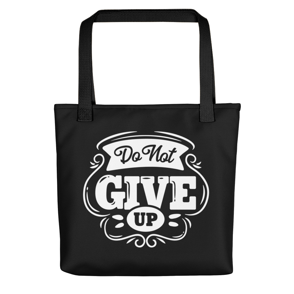 Default Title Do Not Give Up Tote bag by Design Express